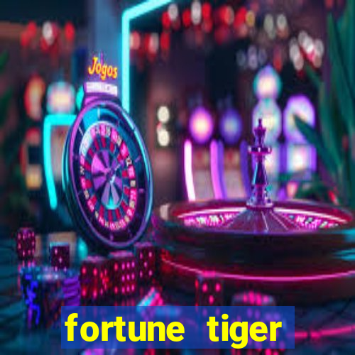 fortune tiger gratis teste